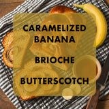 A baked loaf of banana brioche with sliced pieces and a whole banana arranged on a cooling rack, with a small bowl of butter and a knife nearby. Large overlaid text reads 'CARAMELIZED BANANA BRIOCHE BUTTERSCOTCH'.